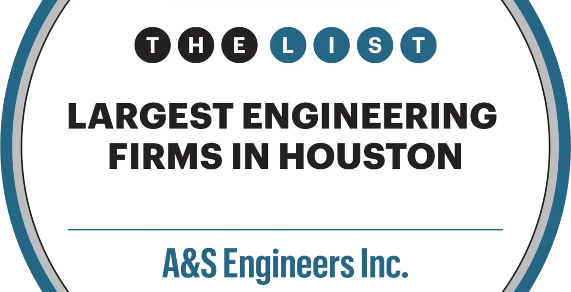 Houston Business Journal. The List. Largest Engineering Firms in Houston. A&S Engineers Inc. Ranked #21. 2025