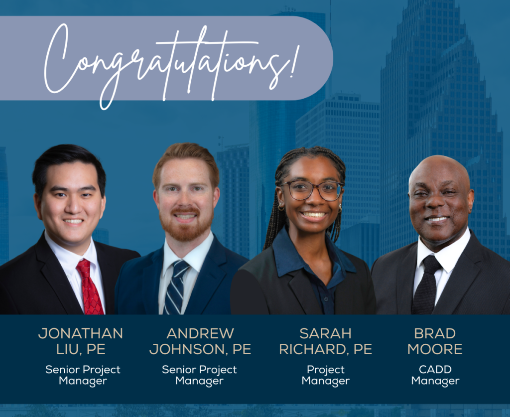 Congratulations Jonathan Liu, PE, Andrews Johnson, PE, Sarah Richard, PE, and Brad Moore Cadd Manager